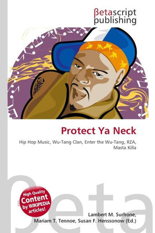 Protect Ya Neck