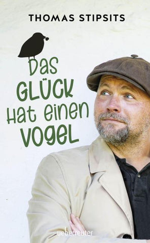Das Glück hat einen Vogel – Neuauflage