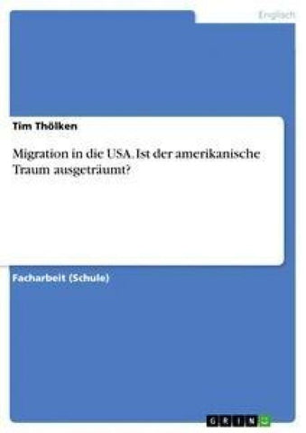 Migration in die USA. Ist der amerikanische Traum ausgeträumt?