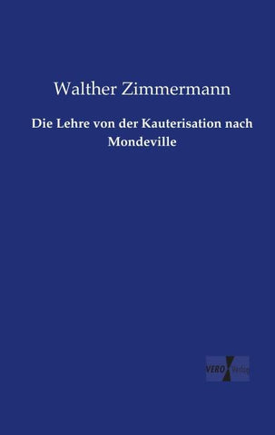 Die Lehre von der Kauterisation nach Mondeville