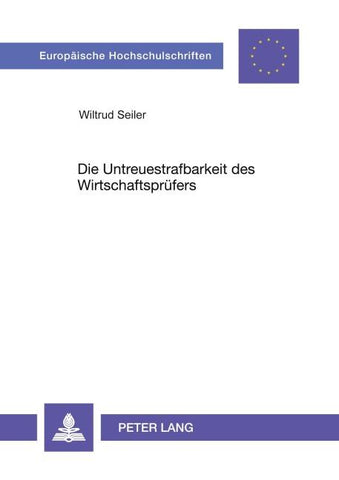 Die Untreuestrafbarkeit des Wirtschaftsprüfers
