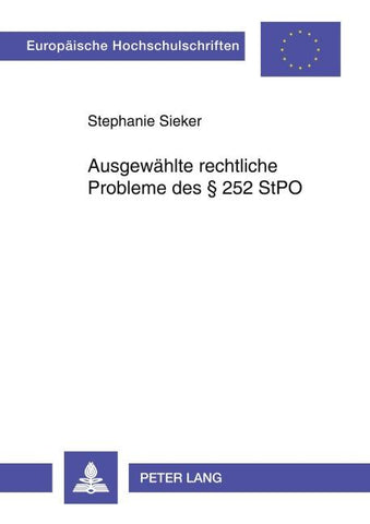 Ausgewählte rechtliche Probleme des § 252 StPO