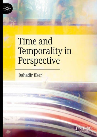 Time and Temporality in Perspective