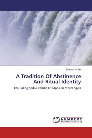 A Tradition Of Abstinence And Ritual Identity