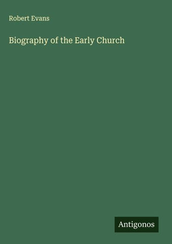 Biography of the Early Church