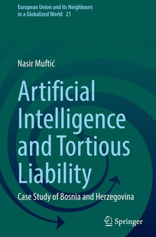 Artificial Intelligence and Tortious Liability