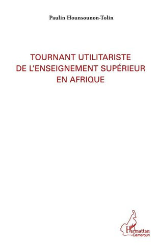 Tournant utilitariste de l'enseignement supérieur en Afrique