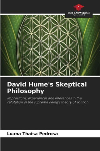 David Hume's Skeptical Philosophy