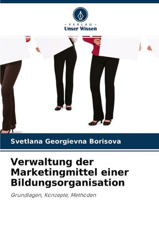 Verwaltung der Marketingmittel einer Bildungsorganisation