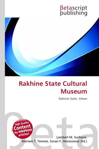 Rakhine State Cultural Museum