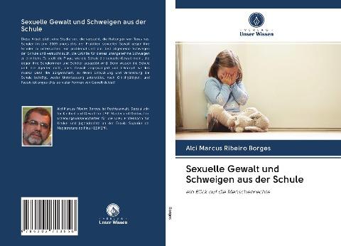 Sexuelle Gewalt und Schweigen aus der Schule