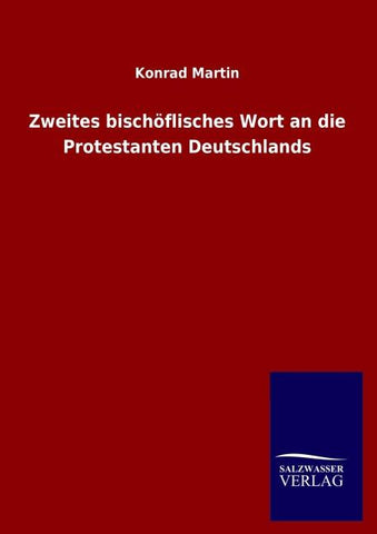 Zweites bischöflisches Wort an die Protestanten Deutschlands