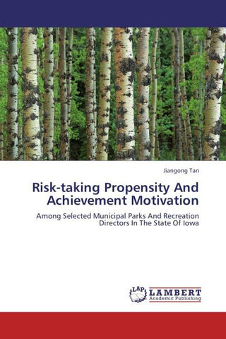 Risk-taking Propensity And Achievement Motivation
