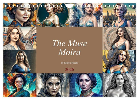 The Muse Moira in Twelve Facets (Wall Calendar 2026 DIN A4 landscape), CALVENDO 12 Month Wall Calendar