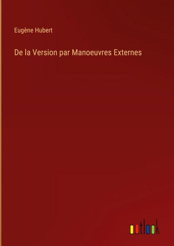De la Version par Manoeuvres Externes