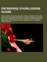 Entreprise d'horlogerie suisse