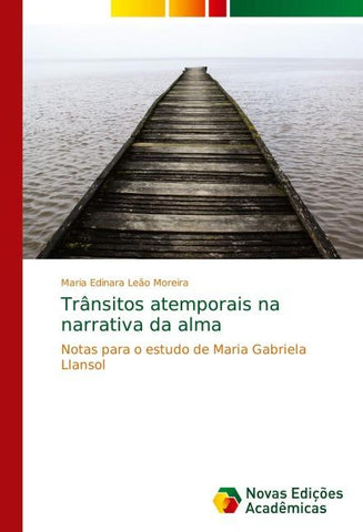 Trânsitos atemporais na narrativa da alma
