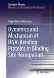 Dynamics and Mechanism of DNA-Bending Proteins in Binding Site Recognition