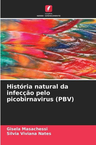 História natural da infecção pelo picobirnavirus (PBV)
