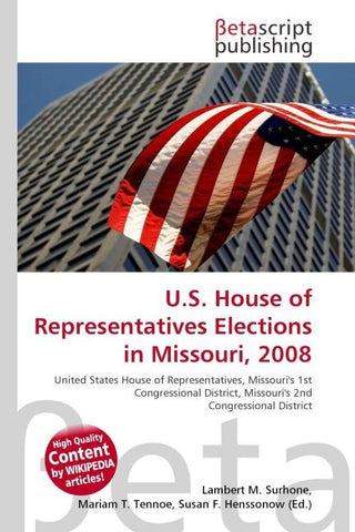 U.S. House of Representatives Elections in Missouri, 2008