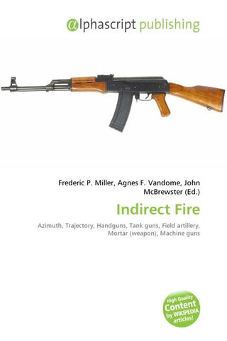 Indirect Fire