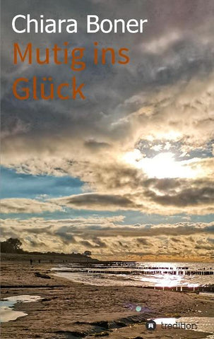 Mutig ins Glück