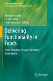 Delivering Functionality in Foods