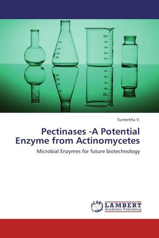Pectinases -A Potential Enzyme from Actinomycetes