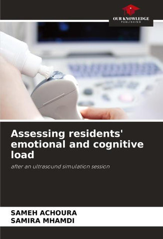 Assessing residents' emotional and cognitive load