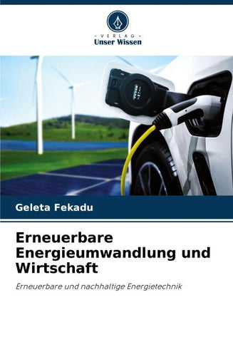 Erneuerbare Energieumwandlung und Wirtschaft