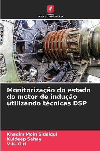 Monitorização do estado do motor de indução utilizando técnicas DSP
