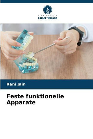 Feste funktionelle Apparate