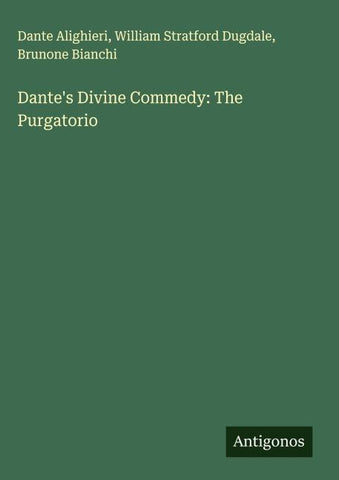 Dante's Divine Commedy: The Purgatorio