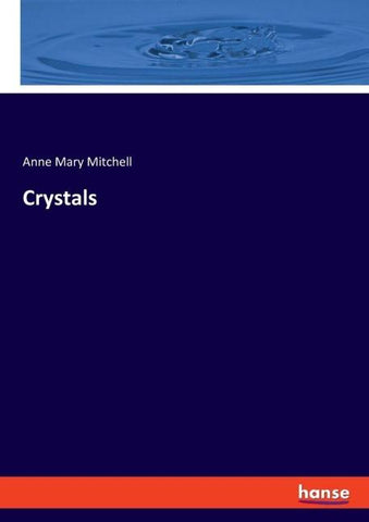 Crystals