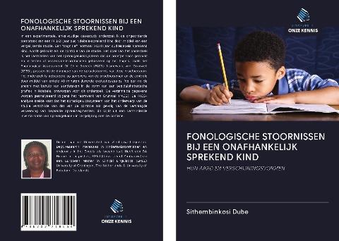 FONOLOGISCHE STOORNISSEN BIJ EEN ONAFHANKELIJK SPREKEND KIND