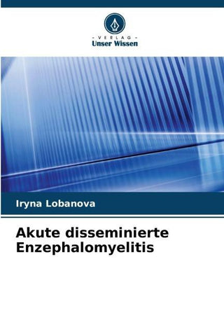 Akute disseminierte Enzephalomyelitis