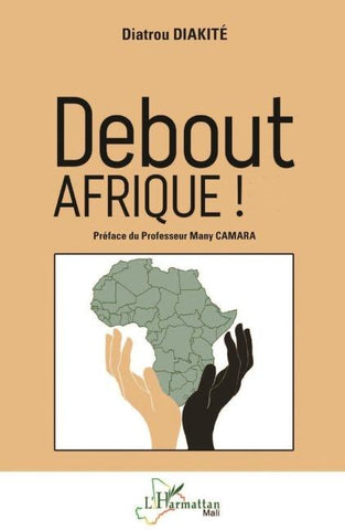 Debout AFRIQUE !