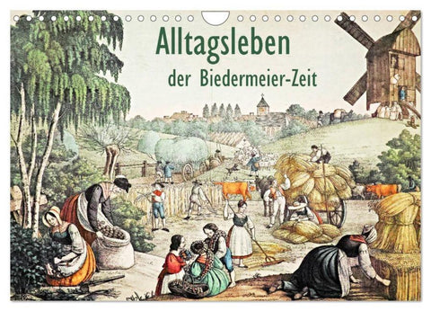 Alltagsleben der Biedermeier-Zeit (Wandkalender 2026 DIN A4 quer), CALVENDO Monatskalender