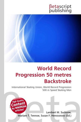 World Record Progression 50 metres Backstroke