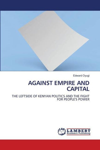 AGAINST EMPIRE AND CAPITAL