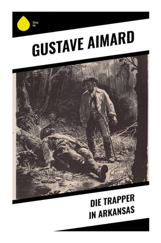 Die Trapper in Arkansas