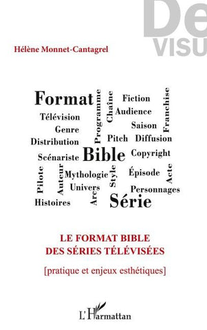 Le format bible des séries télévisées