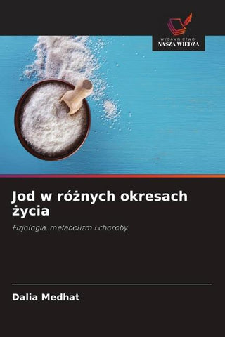 Jod w ró¿nych okresach ¿ycia