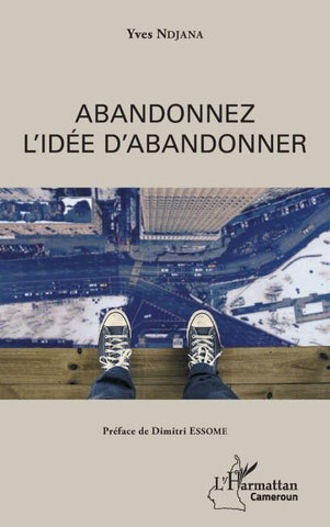 Abandonnez l'idée d'abandonner