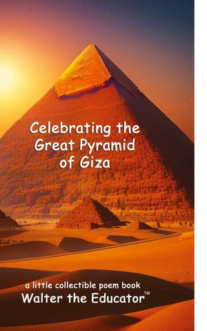 Celebrating the Great Pyramid of Giza