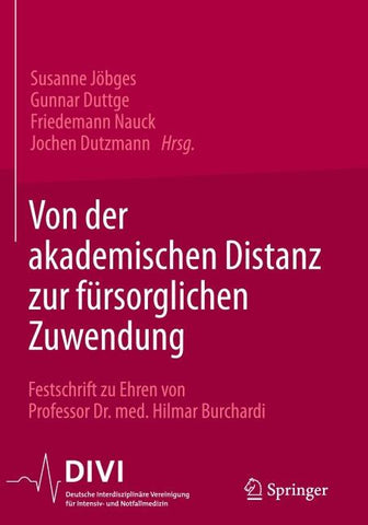 Von der akademischen Distanz zur fürsorglichen Zuwendung