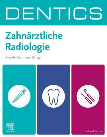 DENTICS Zahnärztliche Radiologie