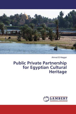 Public Private Partnership for Egyptian Cultural Heritage