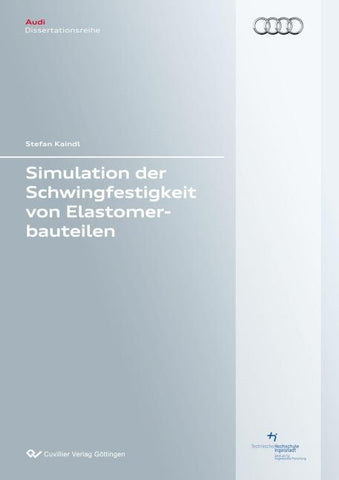Simulation der Schwingfestigkeit von Elastomerbauteilen