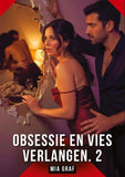 Obsessie en Vies Verlangen. 2
